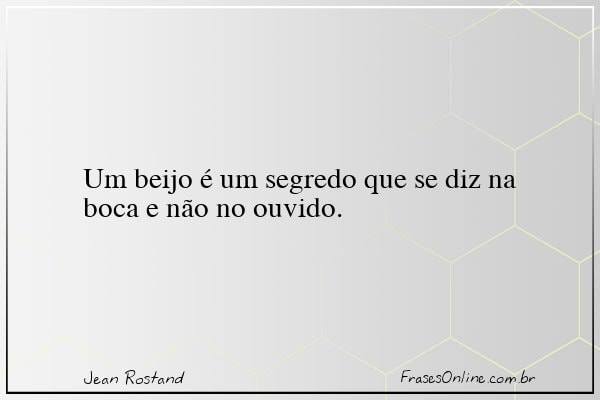 Frase de Jean Rostand