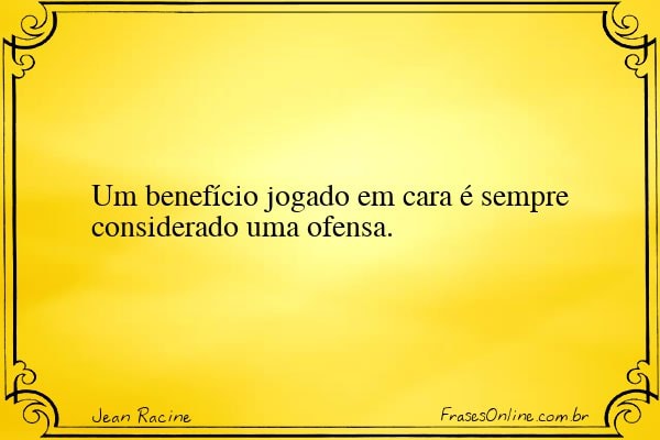 Frase de Jean Racine
