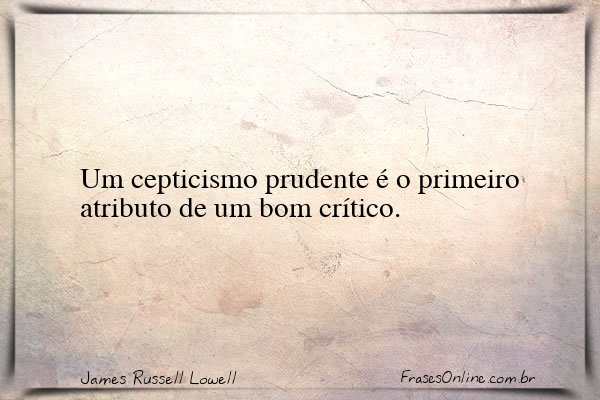 Frase de James Russell Lowell