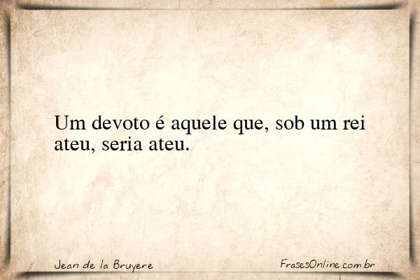 Frase de Jean de la Bruyere