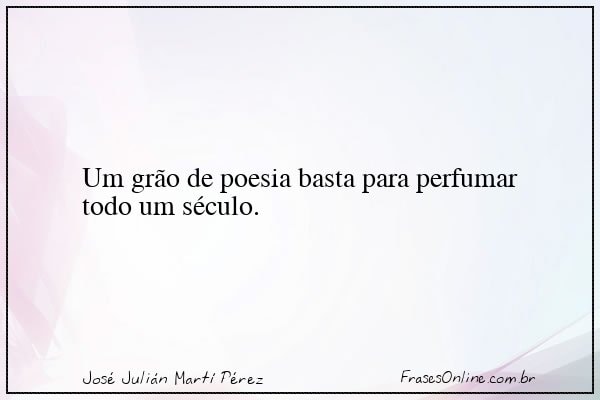 Frase de José Julián Martí Pérez