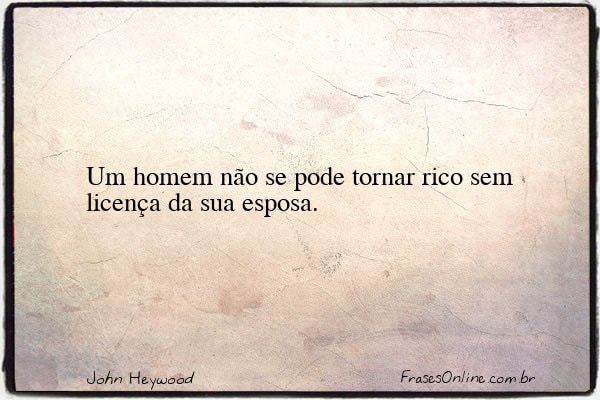 Frase de John Heywood