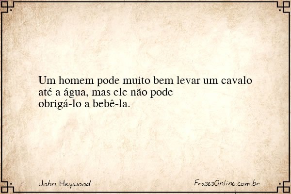 Frase de John Heywood