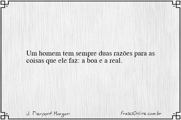 Frase de J. Pierpont Morgan