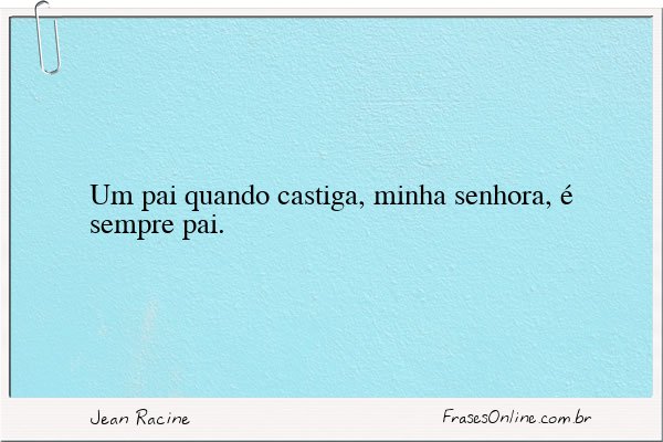 Frase de Jean Racine