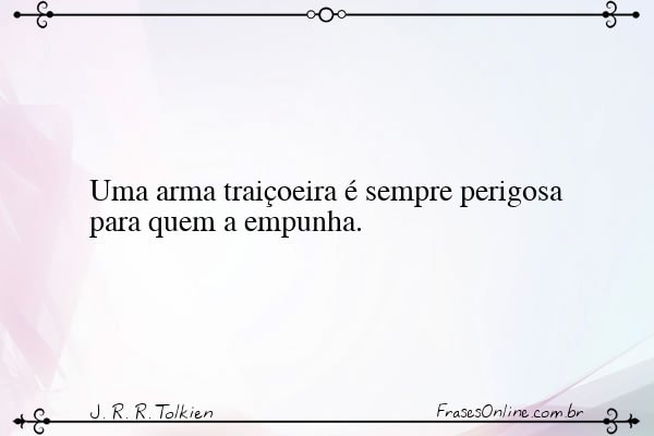 Frase de J. R. R. Tolkien