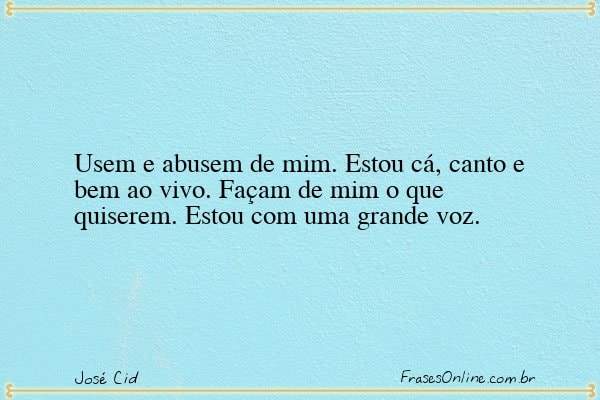 Frase de José Cid
