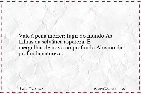 Frase de Júlia Cortines