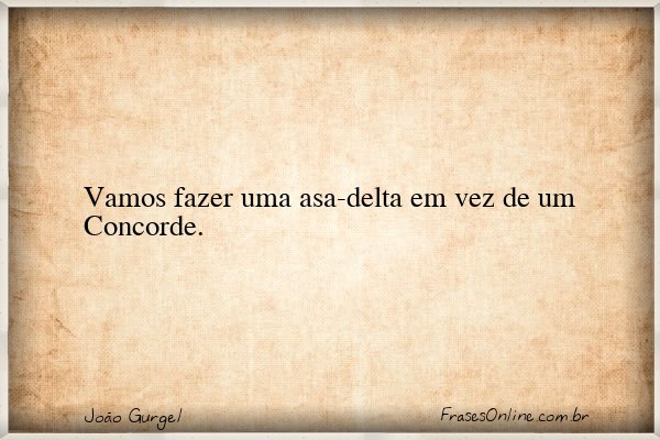 Frase de João Gurgel