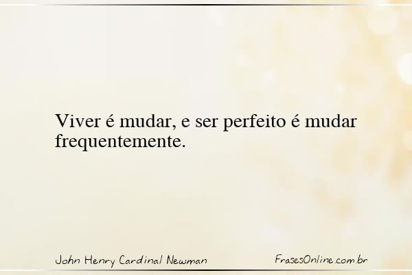 Frase de John Henry Cardinal Newman