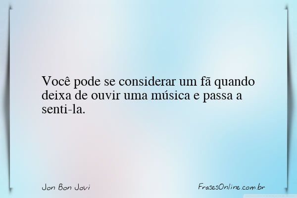 Frase de Jon Bon Jovi