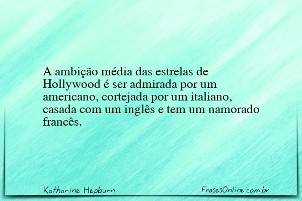 Frase de Katharine Hepburn