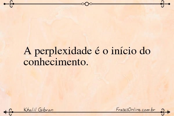 Frase de Khalil Gibran