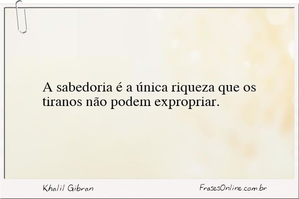 Frase de Khalil Gibran