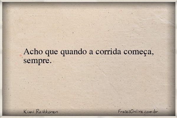 Frase de Kimi Räikkönen