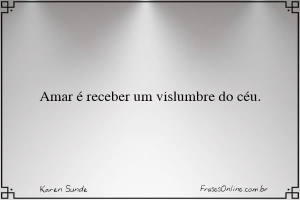 Frase de Karen Sunde