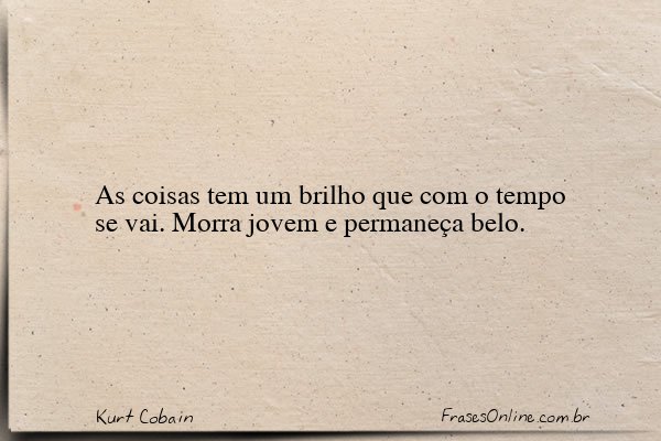 Frase de Kurt Cobain