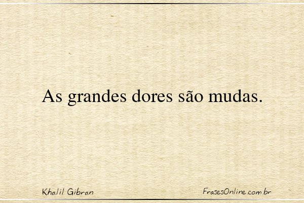 Frase de Khalil Gibran