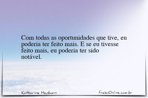 Frase de Katharine Hepburn