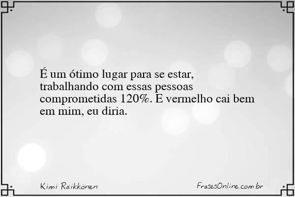 Frase de Kimi Räikkönen