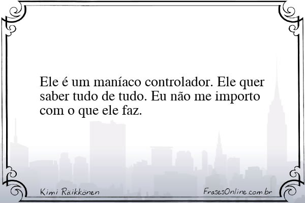 Frase de Kimi Räikkönen