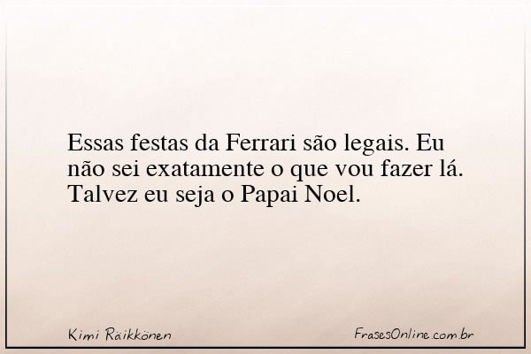 Frase de Kimi Räikkönen