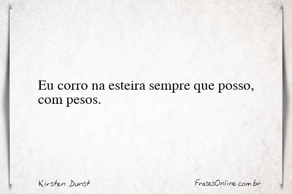 Frase de Kirsten Dunst