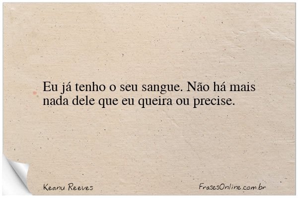 Frase de Keanu Reeves