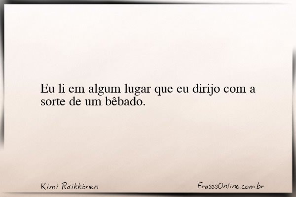 Frase de Kimi Räikkönen