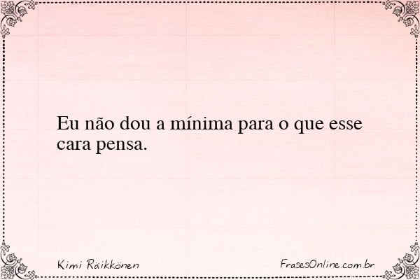 Frase de Kimi Räikkönen