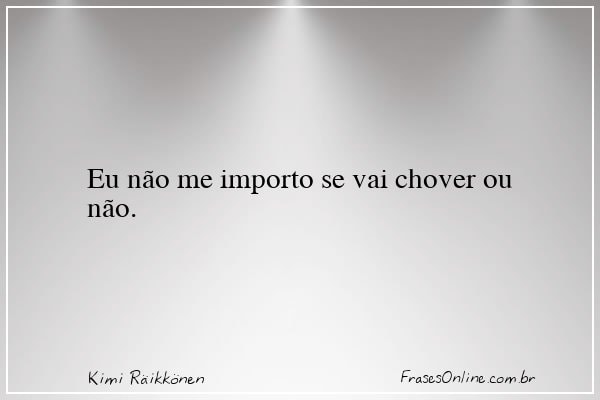 Frase de Kimi Räikkönen