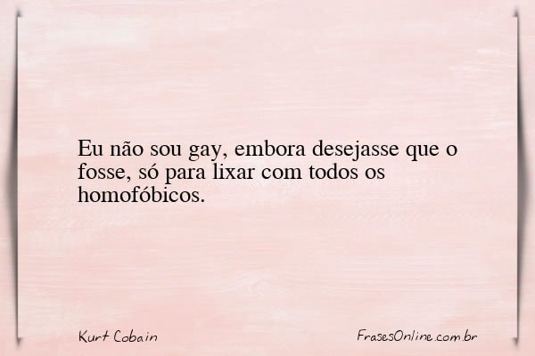 Frase de Kurt Cobain