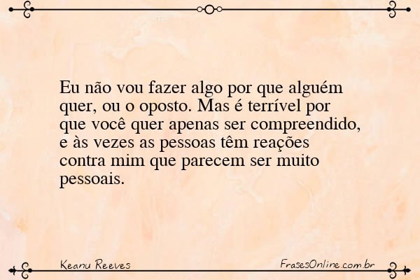 Frase de Keanu Reeves