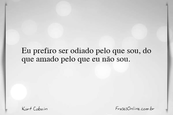 Frase de Kurt Cobain