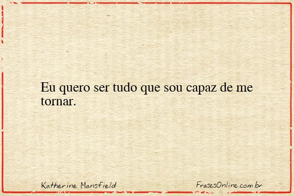 Frase de Katherine Mansfield