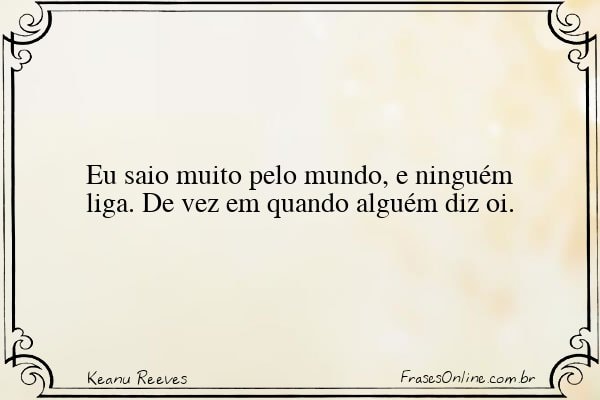 Frase de Keanu Reeves