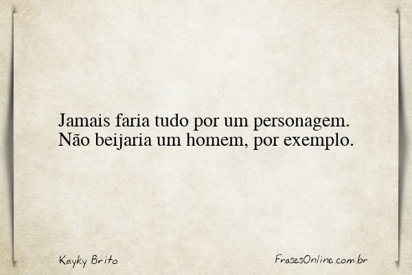 Frase de Kayky Brito