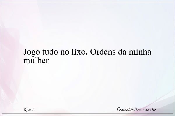 Frase de Kaká