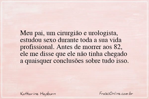 Frase de Katharine Hepburn