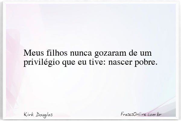 Frase de Kirk Douglas