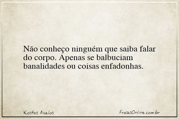 Frase de Kostas Axelos