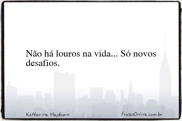 Frase de Katharine Hepburn