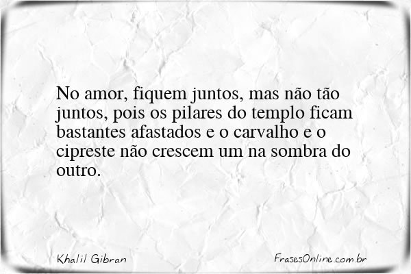 Frase de Khalil Gibran