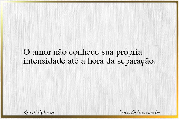 Frase de Khalil Gibran