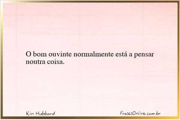 Frase de Kin Hubbard