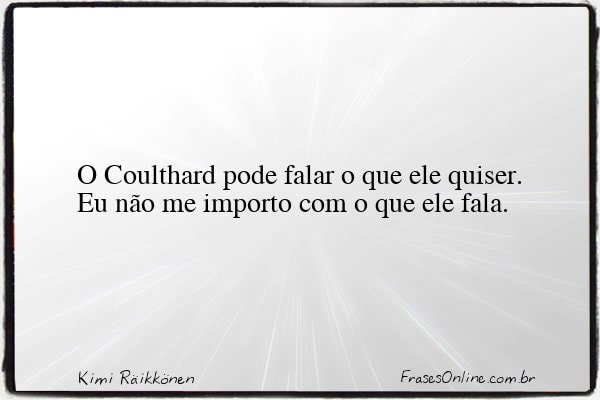 Frase de Kimi Räikkönen