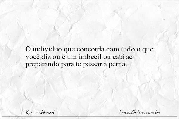 Frase de Kin Hubbard