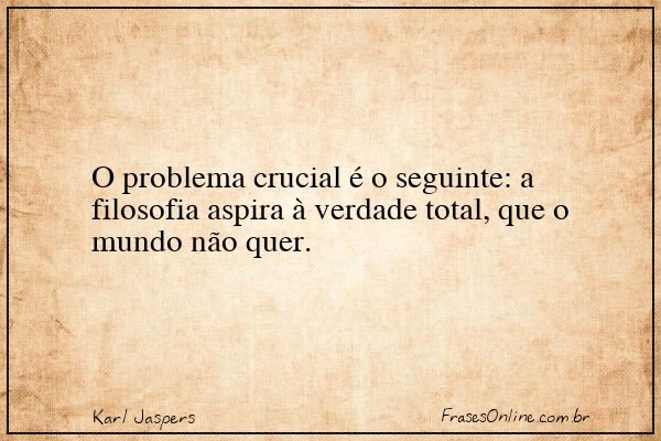 Frase de Karl Jaspers
