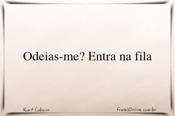 Frase de Kurt Cobain
