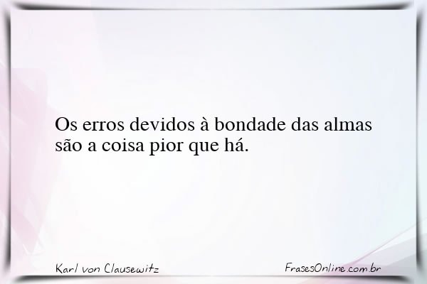 Frase de Karl von Clausewitz